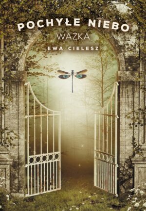POCHYŁE NIEBO. WAŻKA CZ. 3