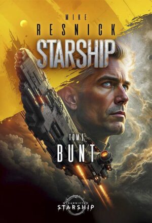 Starship. Tom 1. Bunt