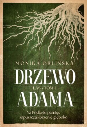 Las. Tom 1. Drzewo Adama