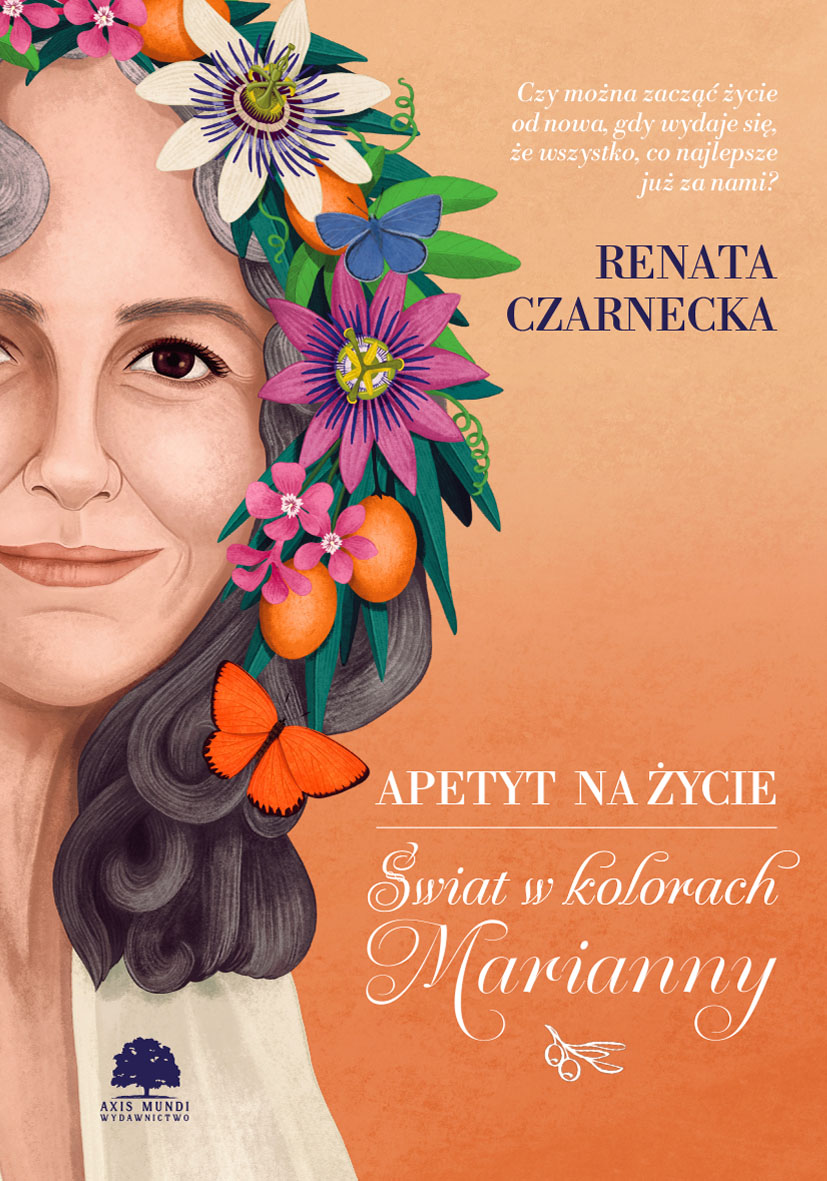 Apetyt na życie. Świat w kolorach Marianny